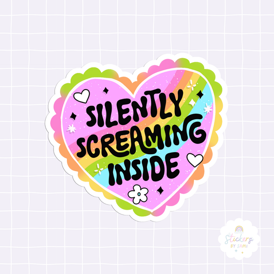 Silently Screaming Inside Sticker